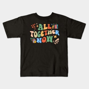 All Together Now Summer Reading 2023 Kids T-Shirt